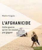 Couverture du livre « L'afghanicide » de Forgues Martin aux éditions Vlb éditeur