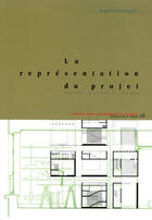 Couverture du livre « La représentation du projet, approche pratique et critique » de Jean-Pierre Durand aux éditions La Villette