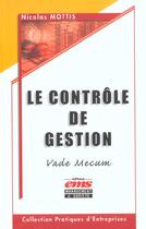 Couverture du livre « Le controle de gestion vade mecum » de Mottis aux éditions Ems