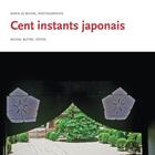 Couverture du livre « Le temps du Japon ; cent instants japonais » de Michel Butor et Olivier Delhoume et Butor Marie-Jo aux éditions Notari