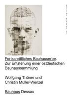 Couverture du livre « Fortshittliches bauhauserbe edition bauhaus 54 /allemand » de Thoner Wolfgang aux éditions Spector Books