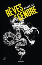 Couverture du livre « Rêves de cendre : nouvelles : de Serpentine au Jardin des silences » de Melanie Fazi aux éditions Bragelonne