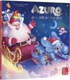 Couverture du livre « Azuro et le défi du père Noël » de Olivier Souille et Laurent Souille et Jeremie Fleury aux éditions Auzou