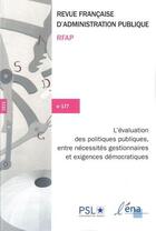 Couverture du livre « L'evaluation des politiques publiques, entre necessites gestionnaires et exigences democratiques - n » de Ena aux éditions Documentation Francaise