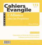 Couverture du livre « Cahiers evangile - numero 172 l'alliance chez lesprophetes » de Elena Di Pede aux éditions Cerf