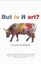 Couverture du livre « But Is It Art?: An Introduction to Art Theory » de Freeland Cynthia aux éditions Oup Oxford