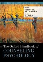 Couverture du livre « The Oxford Handbook of Counseling Psychology » de Elizabeth M Altmaier aux éditions Oxford University Press Usa