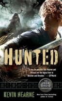 Couverture du livre « Hunted » de Hearne Kevin aux éditions Editions Racine