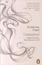 Couverture du livre « Unmastered » de Katherine Angel aux éditions Adult Pbs
