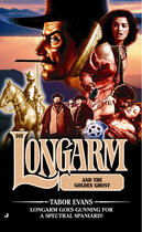 Couverture du livre « Longarm 302: Longarm and the Golden Ghost » de Tabor Evans aux éditions Penguin Group Us