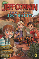 Couverture du livre « The Wild, Wild Southwest! » de Corwin Jeff aux éditions Penguin Group Us