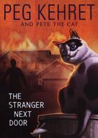 Couverture du livre « The Stranger Next Door » de The Cat Pete aux éditions Penguin Group Us