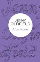 Couverture du livre « After Hours » de Oldfield Jenny aux éditions Pan Macmillan