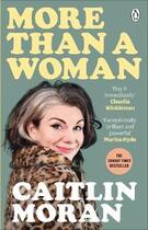 Couverture du livre « MORE THAN A WOMAN » de Caitlin Moran aux éditions Ebury Press