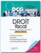 Couverture du livre « Droit fiscal (édition 2012/2013) » de Sylvie Vidalenc et Denis Lefevre et Thierry Vachet aux éditions Hachette Education