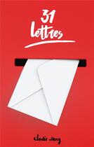 Couverture du livre « 31 lettres » de Elodie Wang aux éditions Hlab