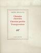 Couverture du livre « Chemins cherchés, chemins perdus, transgressions » de Henri Michaux aux éditions Gallimard (patrimoine Numerise)