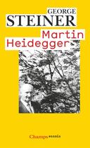 Couverture du livre « Martin heidegger » de George Steiner aux éditions Flammarion
