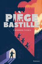 Couverture du livre « Piège à la Bastille » de Catherine Cuenca et Leonard Dupont aux éditions Nathan