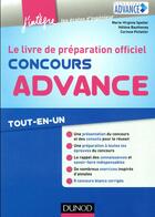 Couverture du livre « Concours Advance ; tout-en-un » de Marie-Virginie Speller et Helene Bautheney et Corinne Pelletier aux éditions Dunod