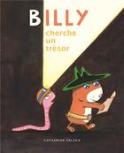 Couverture du livre « Billy cherche un trésor » de Catharina Valckx aux éditions Ecole Des Loisirs