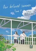 Couverture du livre « Our beloved summer Tome 1 » de Han Kyoung-Chal et Lee Naeun aux éditions Albin Michel