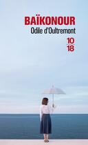 Couverture du livre « Baïkonour » de Odile D' Oultremont aux éditions 10/18