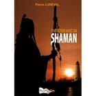 Couverture du livre « Entretien avec un shaman » de Pierre Luneval aux éditions Bord Du Lot