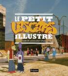 Couverture du livre « Le petit lascars illustré ; guide de conversation urbain » de Les Lascars aux éditions Fetjaine