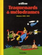 Couverture du livre « Traquenard et mélodrame » de Willem aux éditions Cornelius