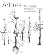 Couverture du livre « Giuseppe Penone, arbre de Francfort » de Henry-Claude Cousseau aux éditions Bernard Chauveau
