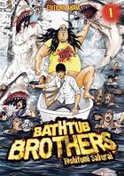 Couverture du livre « Bathtub brothers Tome 1 » de Toshifumi Sakurai aux éditions Akata