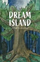 Couverture du livre « Dream island » de Jeremy Schroeder aux éditions Editions Maia
