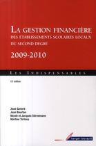 Couverture du livre « Gestion financière des établissements scolaires locaux du second degré » de Jean Massot aux éditions Berger-levrault
