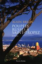 Couverture du livre « Poupées russes à Saint-Tropez » de Brion Alain aux éditions France-empire