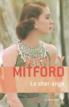 Couverture du livre « Le cher ange » de Nancy Mitford aux éditions La Decouverte