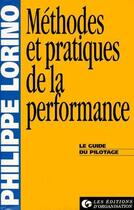 Couverture du livre « Meth Et Prat Performance » de Philippe Lorino aux éditions Organisation