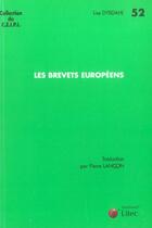 Couverture du livre « Les brevets europeens » de Lise Dybdahl aux éditions Lexisnexis