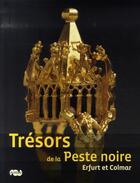 Couverture du livre « Trésors de la peste noire ; erfurt et colmar » de  aux éditions Reunion Des Musees Nationaux