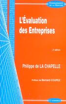 Couverture du livre « L'EVALUATION DES ENTREPRISES, 2E ED. » de La Chapelle (De)/Phi aux éditions Economica