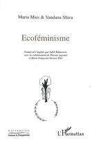 Couverture du livre « Écoféminisme » de Vandana Shiva et Maria Mies aux éditions L'harmattan