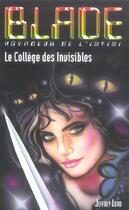 Couverture du livre « Blade t.167 ; le collège des invisibles » de Lord-J aux éditions Vauvenargues