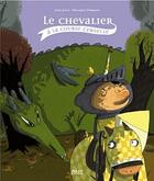 Couverture du livre « Le chevalier à la courte cervelle » de Anne Jonas et Berangere Delaporte aux éditions Milan