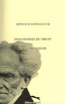 Couverture du livre « Philosophie du droit et autres essais » de Arthur Schopenhauer aux éditions Editions Du Sandre