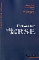 Couverture du livre « Dictionnaire critique de la RSE » de Nicolas Postel et Richard Sobel aux éditions Pu Du Septentrion