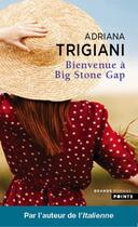 Couverture du livre « Bienvenue à Big Stone Gap » de Adriana Trigiani aux éditions Points