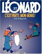 Couverture du livre « Léonard Tome 37 : c'est parti, mon génie ! » de Bob De Groot et Turk aux éditions Lombard