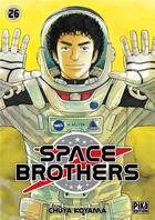 Couverture du livre « Space brothers Tome 26 » de Chuya Koyama aux éditions Pika