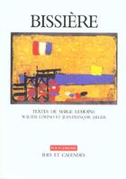 Couverture du livre « Bissiere » de Serge Lemoine aux éditions Ides Et Calendes