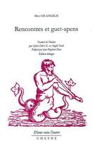 Couverture du livre « Rencontres et guet-apens » de Milo De Angelis aux éditions Cheyne